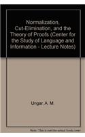 Normalization, Cut-Elimination, and the Theory of Proofs