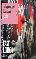 Independent London: East London Special