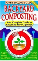Back Yard Composting: Your Complete Guide to Recycling Yard Clippings