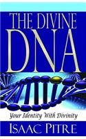 The Divine DNA: Your Identity with Divinity