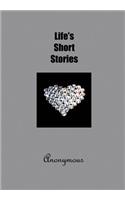 Life's Short Stories