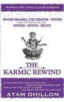 Karmic Rewind - Invoke Brahma the Creator Within
