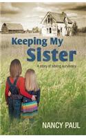 Keeping My Sister