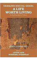 Seeking Social Good: A Life Worth Living
