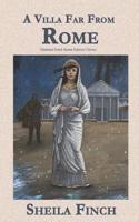 A Villa Far From Rome