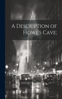A Description of Howe's Cave;