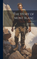 Story of Mont Blanc