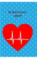 My Blood Pressure Logbook: Spacious easy to record your two readings a day to monitor your blood pressure