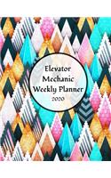 Elevator Mechanic Weekly Planner 2020: Lift Technician Weekly Organizer For Year 2020 (January to December)