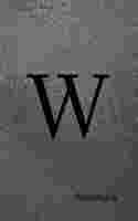 'w' Notebook: Black Metallic Initial Note Book Homework Book, Writing Pad, Notepad, Idea Notebook, Composition Jotter, Journal Diary, Planner