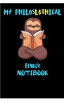 My Philoslothical Fencer Notebook: Funny Blank Lined Notebook Journal Gift Idea For (Lazy) Sloth Spirit Animal Lovers