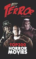 Best of Terror 2019: Top 300 Horror Movies(5 Best of Terror (B&w))
