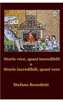 Storie vere, quasi incredibili