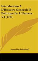 Introduction A L'Histoire Generale E Politique De L'Univers V4 (1721)