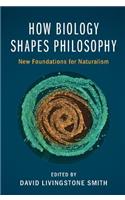 How Biology Shapes Philosophy