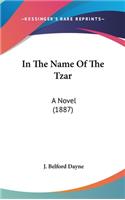 In the Name of the Tzar