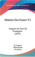 Histoire Des Francs V2