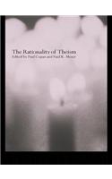 The Rationality of Theism