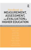 Handbook on Measurement, Assessment, and Evaluation in Higher Education