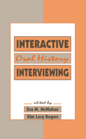 Interactive Oral History Interviewing
