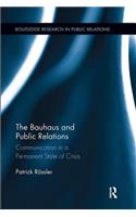 The Bauhaus and Public Relations