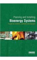 Planning and Installing Bioenergy Systems