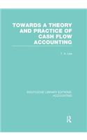 Towards a Theory and Practice of Cash Flow Accounting (Rle Accounting)