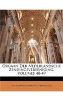 Orgaan Der Nederlandsche Zendingsvereeniging, Volumes 48-49