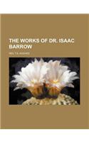 The Works of Dr. Isaac Barrow
