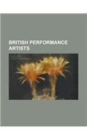 British Performance Artists