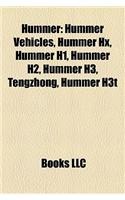 Hummer: Hummer Vehicles, Hummer Hx, Hummer H1, Hummer H2, Hummer H3, Tengzhong, Hummer H3t