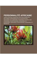Personnalite Africaine: Juriste Africain, Magistrat Egyptien, Magistrat Erythreen, Personnage de Fiction Africain, Personnalite Algerienne(French)