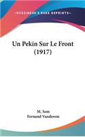 Un Pekin Sur Le Front (1917)
