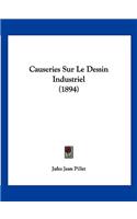 Causeries Sur Le Dessin Industriel (1894)
