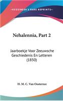 Nehalennia, Part 2