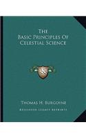 The Basic Principles Of Celestial Science: (English)