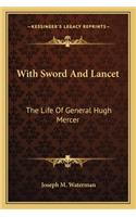 With Sword And Lancet