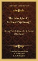 The Principles of Medical Psychology