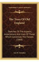 Trees Of Old England