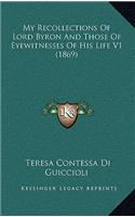 My Recollections of Lord Byron and Those of Eyewitnesses of His Life V1 (1869)