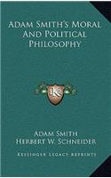 Adam Smith's Moral And Political Philosophy