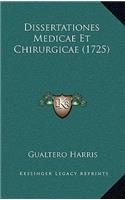 Dissertationes Medicae Et Chirurgicae (1725)