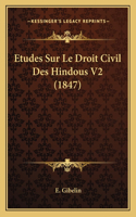 Etudes Sur Le Droit Civil Des Hindous V2 (1847)