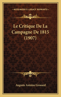 Critique De La Campagne De 1815 (1907)