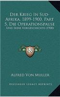 Krieg In Sud-Afrika, 1899-1900, Part 5, Die Operationspause