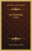 Epic Mythology (1915)