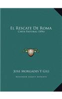 El Rescate De Roma
