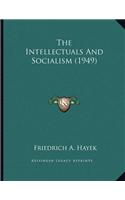 Intellectuals And Socialism (1949)