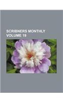 Scribners Monthly Volume 19