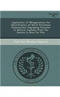 Application of Metagenomics for Identification of Novel Petroleum Hydrocarbon Degrading Enzymes in Natural Asphalts from the Rancho La Brea Tar Pits